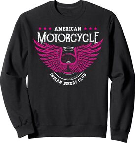 Indian Bikers: American Motorcycle Ind... Motorcycle Sayings Sweatshirt