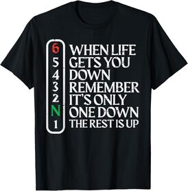 Biker When Life Gets You Down Motorcycle Gear Men Women Kids T-Shirt